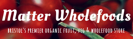 Matter Wholefoods Matter Wholefoods